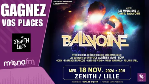 Mona FM partenaire du spectacle BALAVOINE MA BATAILLE