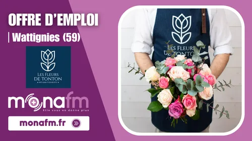 Les Fleurs de Tonton à Wattignies recrute un(e) fleuriste en CDI