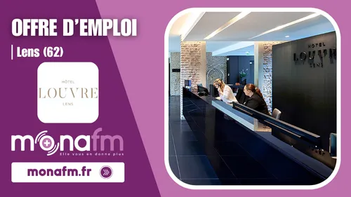 L'Hôtel Louvre-Lens 4* à Lens recrute un(e) réceptionniste en CDI