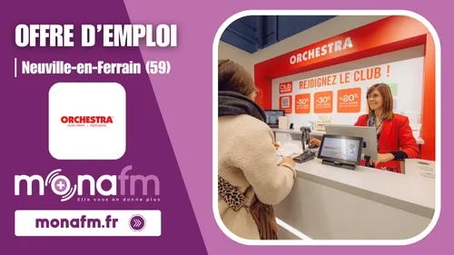 Orchestra à Neuville-en-Ferrain recrute un conseiller de vente...