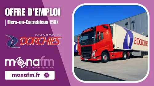 Transports Dorchies à Flers-en-Escrebieux recrute un conducteur SPL...