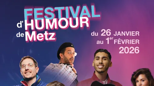 Festival d'humour de Metz : le point sur cette 4 édition
