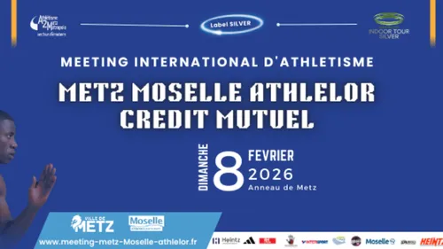 Meeting Metz Moselle Athlelor 2026 : un plateau mondial à l’Anneau