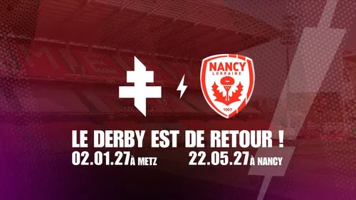 Football : découvrez la date du derby lorrain