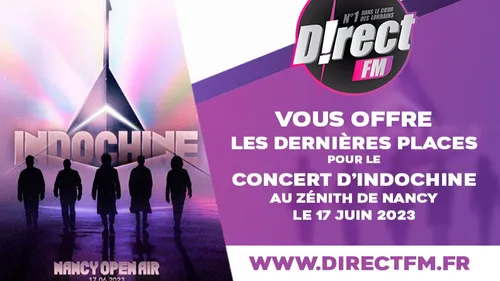 Indochine en Open Air au Zénith de Nancy : Vos places sont à gagner...