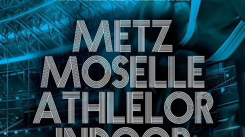 METZ MOSELLE ATHLELOR INDOOR : 250 SPORTIFS POUR LE RETOUR DE...