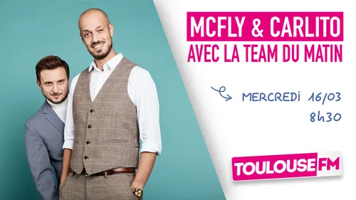Mcfly et Carlito en direct avec La Team du Matin
