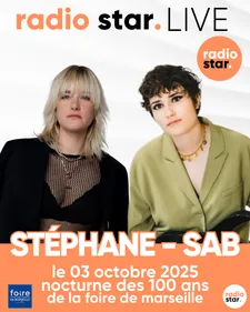 Stephane et Sab au Radio Star Live