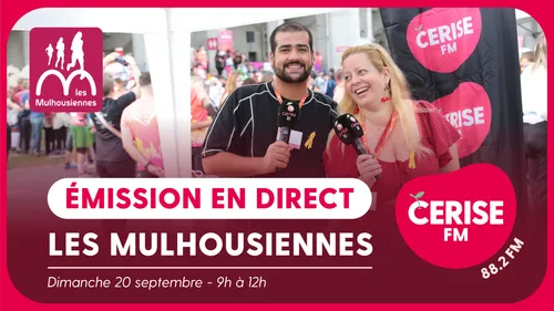 Cerise FM en direct des Mulhousiennes !