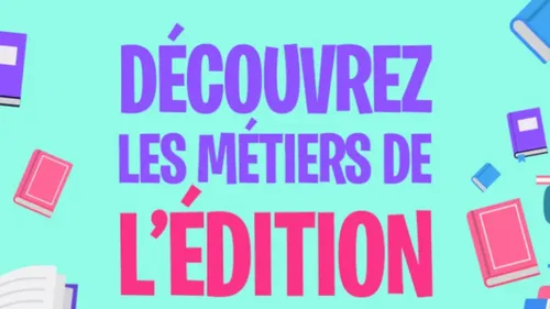 Découvrez les métiers de l’édition