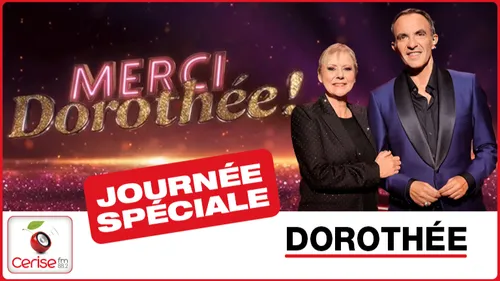 Journée spéciale Dorothée sur Cerise FM !