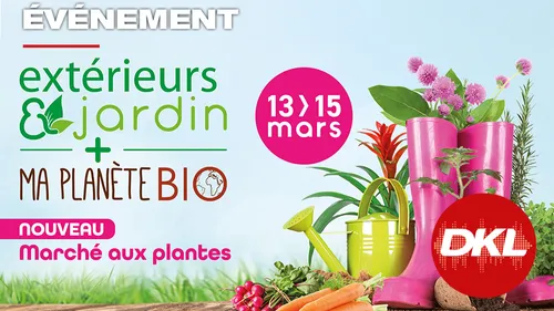 DKL partenaire du Salon Extérieurs et Jardins + Ma Planète Bio !
