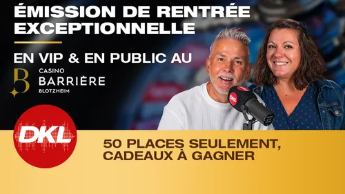 DKL en direct du Casino Barrière Blotzheim !