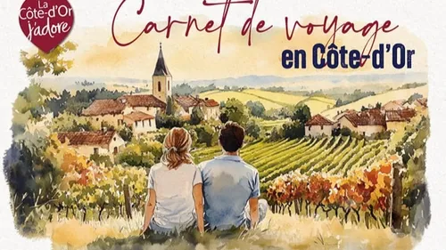 Découvrez le « carnet de voyage » de la Côte-d’Or j’adore 