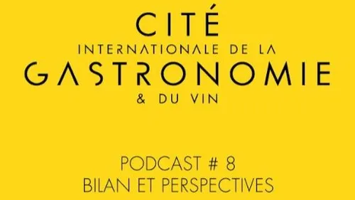 Cité de la gastronomie : bilan et perspectives 