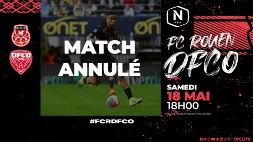 Le dernier match de la saison du DFCO vient d’être annulé