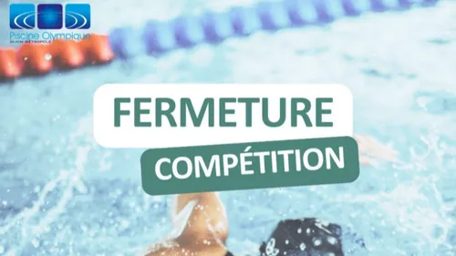 La Piscine Olympique de Dijon sera fermée du 30 janvier au 2 février