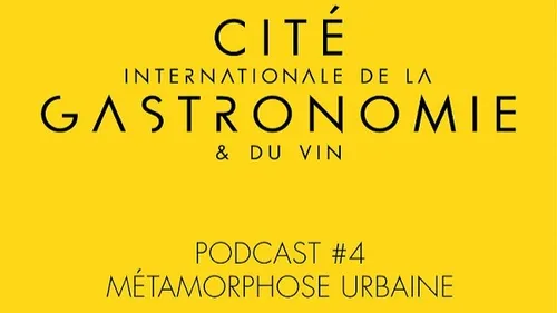 Cité de la gastronomie : métamorphose urbaine 