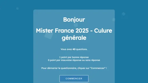 Mister France 2025 : passez le test de culture générale