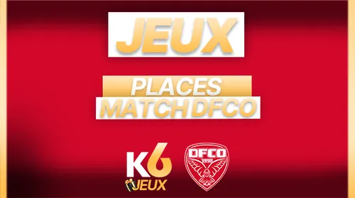 ⚽ Jeu Concours K6FM – Gagnez vos places pour DFCO / Valenciennes ! 🔥