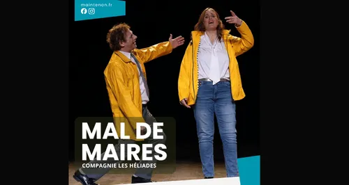 Mal de Maires - Théâtre