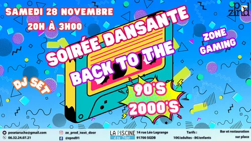 Soirée dansante Back to the 90's - années 90/2000