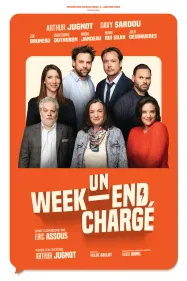 COMEDIE : UN WEEK-END CHARGE