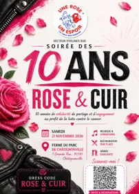 Soirée dîner-dansant Rose&Cuir "Une rose un espoir, les 10 ans"!
