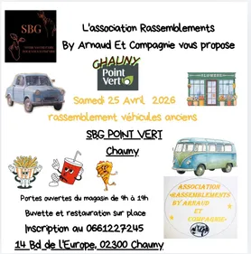 Rassemblement véhicules anciens magasin Point Vert Chauny 