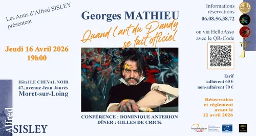 Dîner - Conférence : Georges Mathieu, quand l'art du Dandy se fait...