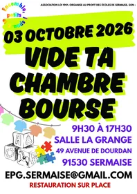 Vide ta chambre!