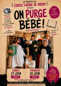 On purge bébé !