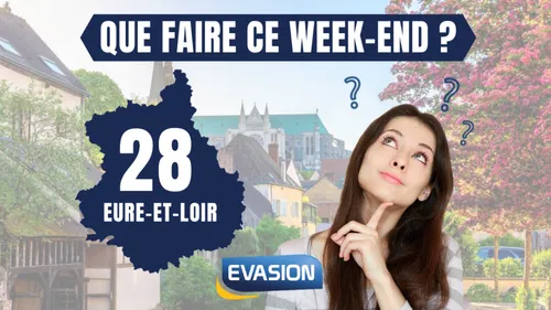Que faire ce week-end en Eure-et-Loir ?