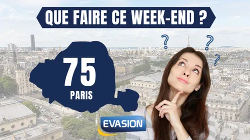 QUE FAIRE CE WEEK-END À PARIS ?