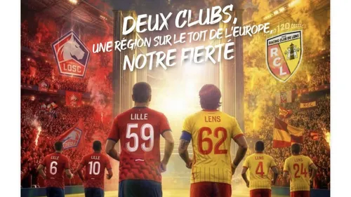 Pour la première fois, Lille et Lens vont jouer en même temps en...