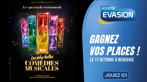 GAGNEZ VOS PLACES POUR LES PLUS BELLES COMÉDIES MUSICALES
