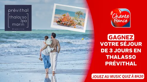GAGNEZ VOTRE SÉJOUR PRÉVITHAL