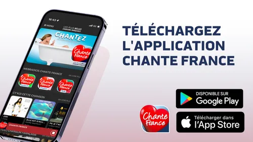 TÉLÉCHARGEZ L'APPLICATION CHANTE FRANCE