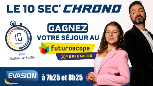 JOUEZ AU 10 SEC' CHRONO ET GAGNEZ VOTRE SÉJOUR AU FUTUROSCOPE
