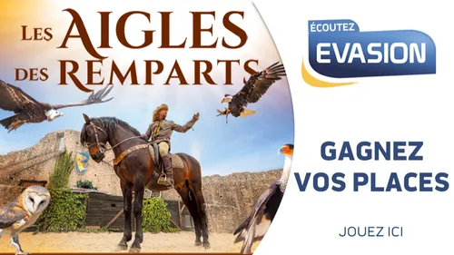 GAGNEZ VOS PLACES POUR LES AIGLES DES REMPARTS