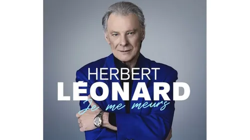 Écoutez : un inédit posthume d'Herbert Léonard vient de sortir 