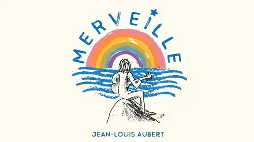 Jean-Louis Aubert revient avec le single « Merveille » 