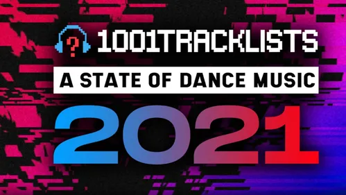 1001 Tracklists dévoile le bilan détaillé de l’électro en 2021 !