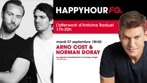 Arno Cost & Norman Doray, invités de l'Happy Hour FG  !