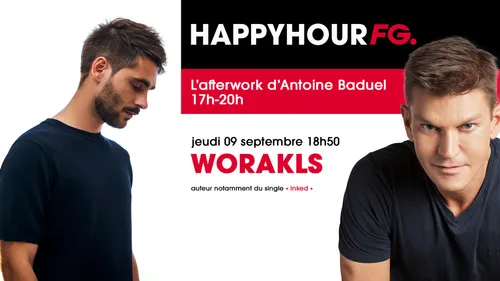 Worakls invité de l'Happy Hour FG ce jeudi