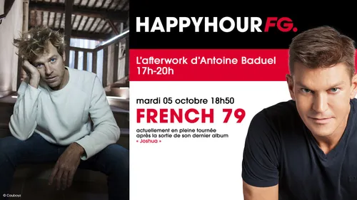 French 79 invité ce soir de l'Happy Hour spéciale Marseille !