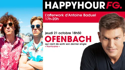 Ofenbach invité de l'Happy Hour FG ce soir !