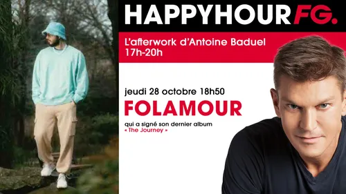 Folamour invité ce soir de l'Happy Hour FG !