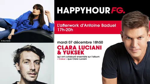 Clara Luciani & Yuksek invités de l'Happy Hour FG ce soir !