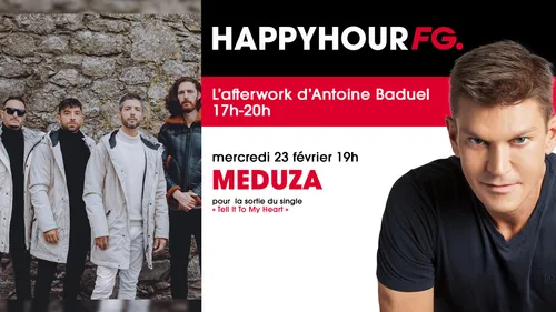 Meduza invité ce soir de l'Happy Hour FG !